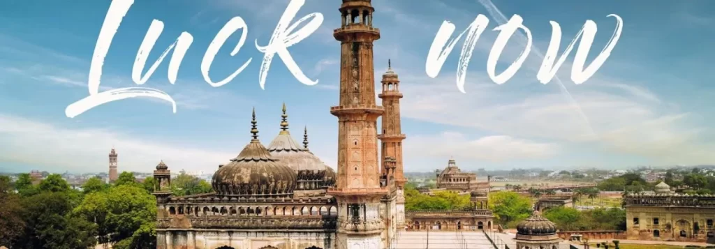 Lucknow Tourism