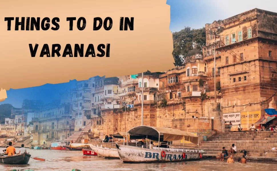Things to Do in Varanasi
